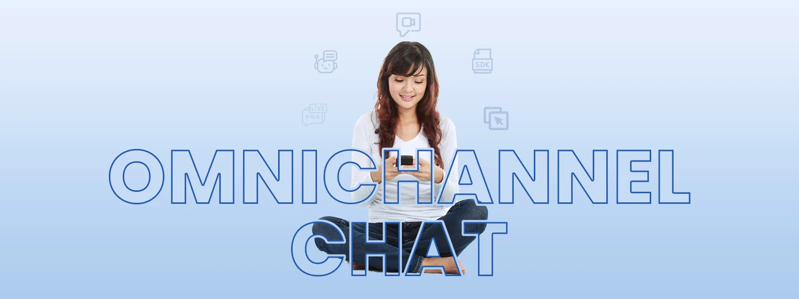 Advantages of Omnichannel Chat for Business